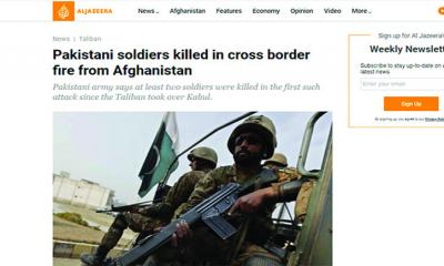 আফগান সীমান্তে গোলাগুলিঃ ২ পাকিস্তানি সেনা নিহত